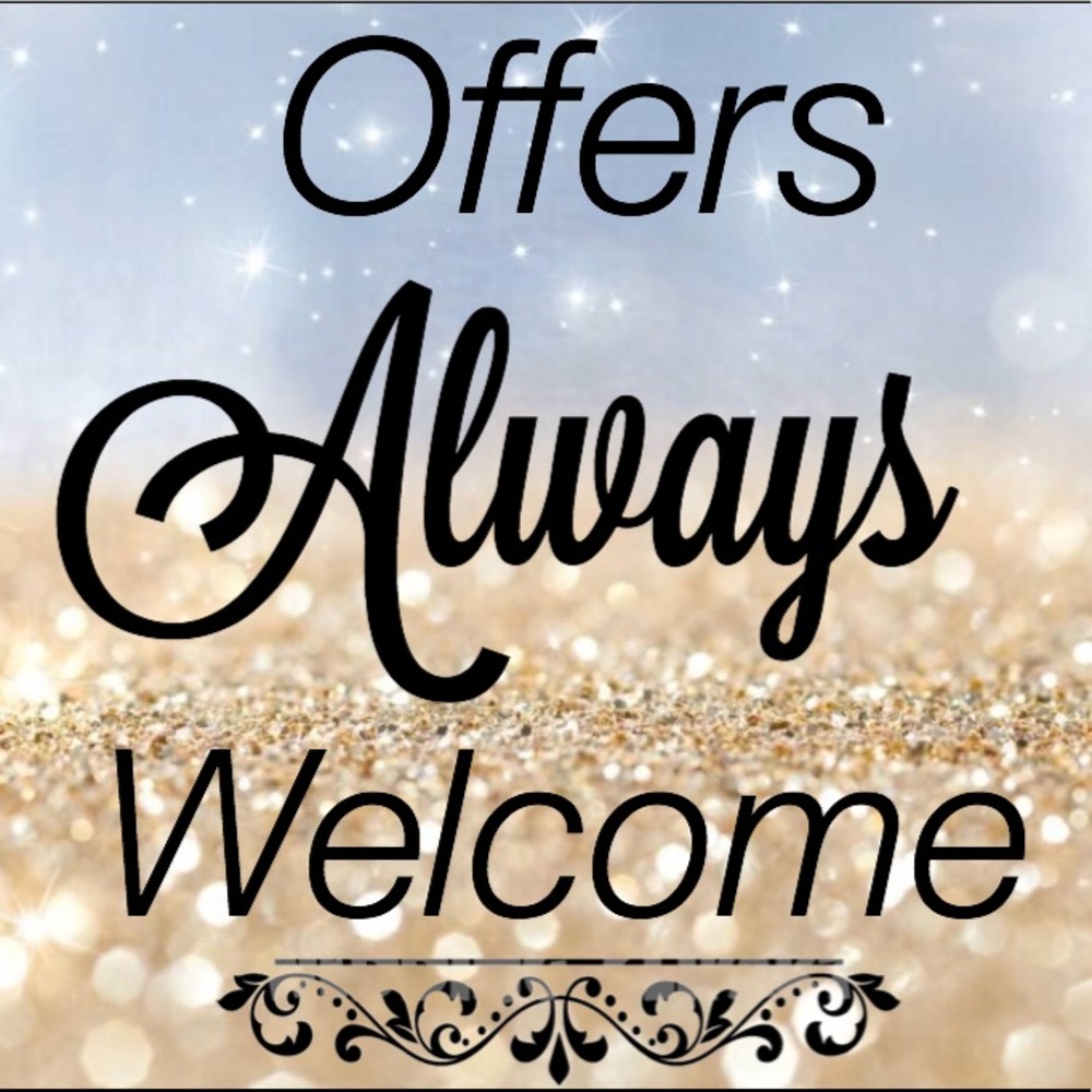 Offers are Always Welcome!